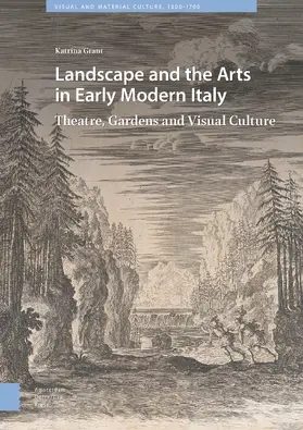 Grant |  Landscape and the Arts in Early Modern Italy | Buch |  Sack Fachmedien