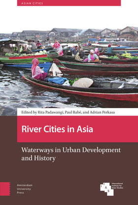 Padawangi / Rabé / Perkasa |  River Cities in Asia | Buch |  Sack Fachmedien