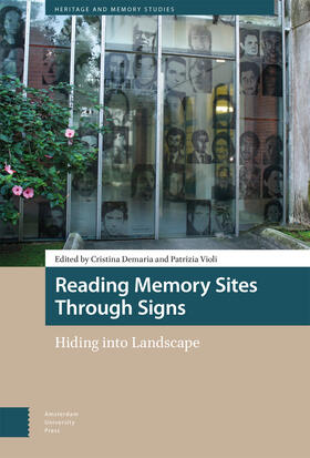 Demaria / Violi |  Reading Memory Sites Through Signs | Buch |  Sack Fachmedien