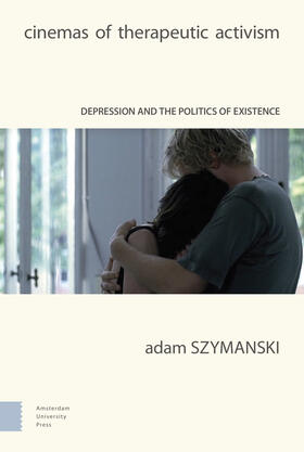 Szymanski |  Cinemas of Therapeutic Activism | Buch |  Sack Fachmedien