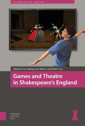 Bishop / Bloom / Lin |  Games and Theatre in Shakespeare's England | Buch |  Sack Fachmedien