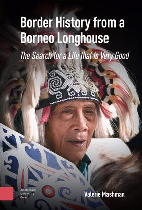 Mashman |  Border History from a Borneo Longhouse | Buch |  Sack Fachmedien