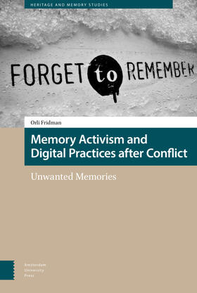 Fridman |  Fridman, O: Memory Activism and Digital Practices after Conf | Buch |  Sack Fachmedien