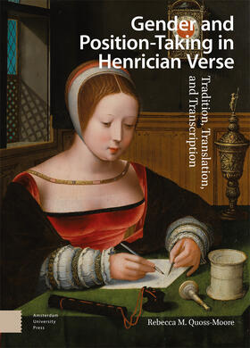 Quoss-Moore |  Gender and Position-Taking in Henrician Verse | Buch |  Sack Fachmedien