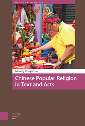 Chao |  Chinese Popular Religion in Text and Acts | Buch |  Sack Fachmedien