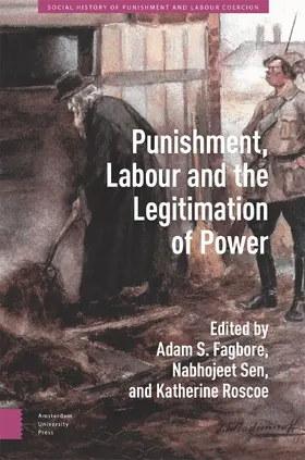 Fagbore / Roscoe / Sen |  Punishment, Labour and the Legitimation of Power | Buch |  Sack Fachmedien