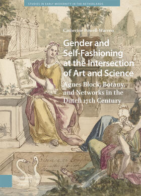 Powell-Warren |  Gender and Self-Fashioning at the Intersection of Art and Science | Buch |  Sack Fachmedien