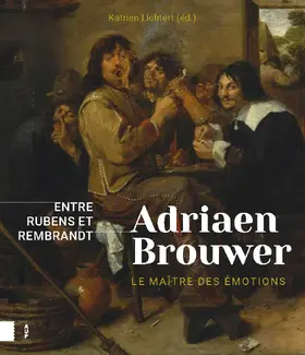 Lichtert |  Adriaen Brouwer. Maître d'émotions | Buch |  Sack Fachmedien