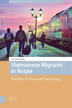 Hoang |  Vietnamese Migrants in Russia | Buch |  Sack Fachmedien