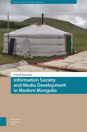 Baasanjav |  Information Society and Media Development in Modern Mongolia | Buch |  Sack Fachmedien