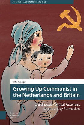 Weesjes |  Growing Up Communist in the Netherlands and Britain | Buch |  Sack Fachmedien