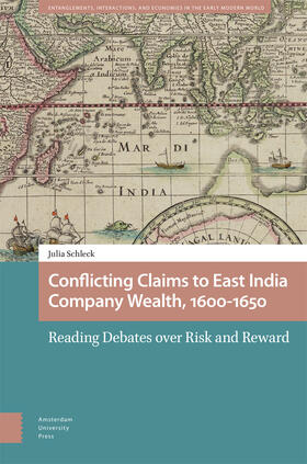 Schleck |  Conflicting Claims to East India Company Wealth, 1600-1650 | Buch |  Sack Fachmedien