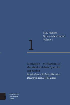 Mennes |  Motivation – Mechanisms of the Mind and their Quest for Expression | Buch |  Sack Fachmedien