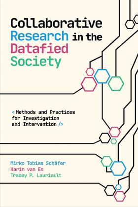 Schäfer / Es / Lauriault |  Collaborative Research in the Datafied Society | Buch |  Sack Fachmedien