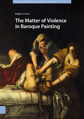 Cornea |  The Matter of Violence in Baroque Painting | Buch |  Sack Fachmedien