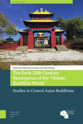 Yumiko / McKay |  The Early 20th Century Resurgence of the Tibetan Buddhist World | Buch |  Sack Fachmedien