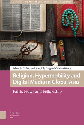 Gomes / Kong / Woods |  Religion, Hypermobility and Digital Media in Global Asia | Buch |  Sack Fachmedien