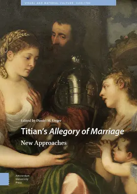 Unger |  Titian's Allegory of Marriage | Buch |  Sack Fachmedien