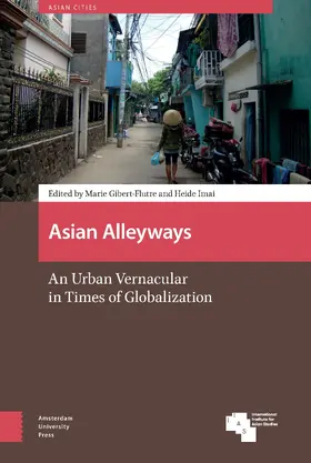 Gibert-Flutre / Imai |  Asian Alleyways | Buch |  Sack Fachmedien