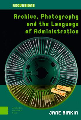 Birkin |  Archive, Photography and the Language of Administration | Buch |  Sack Fachmedien