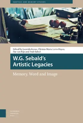 Kovac / Lerm Hayes / Rijn |  W.G. Sebald's Artistic Legacies | Buch |  Sack Fachmedien