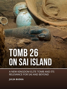 Budka |  Budka, J: Tomb 26 on Sai Island | Buch |  Sack Fachmedien