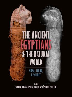 Ikram / Kaiser / Porcier |  The Ancient Egyptians and the Natural World | Buch |  Sack Fachmedien