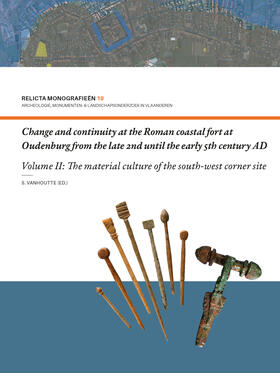 Vanhoutte |  Change and continuity at the Roman coastal fort at Oudenburg from the late 2nd until the early 5th century AD (Volume I) | Buch |  Sack Fachmedien