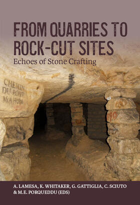 Lamesa / Whitaker / Gattiglia |  From Quarries to Rock-cut Sites | Buch |  Sack Fachmedien