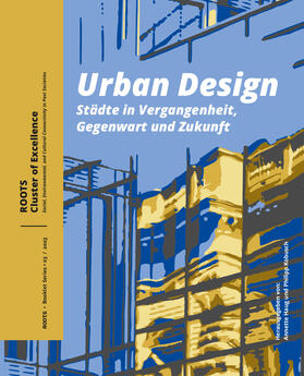 Haug / Kobusch |  Urban Design. Städte in Vergangenheit, Gegenwart und Zukunft | Buch |  Sack Fachmedien