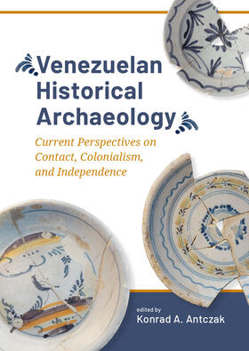 Antczak |  Venezuelan Historical Archaeology | Buch |  Sack Fachmedien