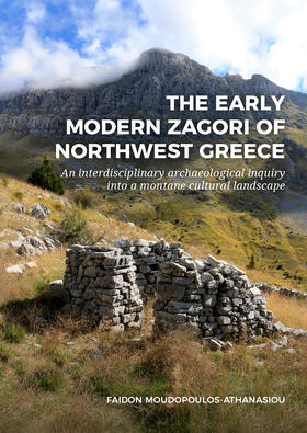 Moudopoulos-Athanasiou |  The early modern Zagori of Northwest Greece | Buch |  Sack Fachmedien