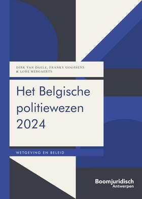 Daele / Goossens / Mergaerts | Het Belgische politiewezen 2024 | Buch | 978-94-64511-22-2 | sack.de