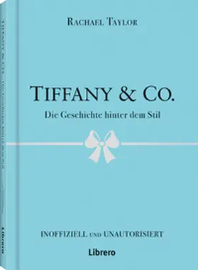 Taylor |  Tiffany´s & Co | Buch |  Sack Fachmedien