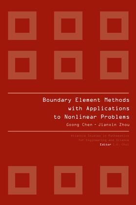 Chen / Zhou |  BOUNDARY ELEMENT METHODS WITH APPLICATIONS TO NONLINEAR PROBLEMS | eBook | Sack Fachmedien