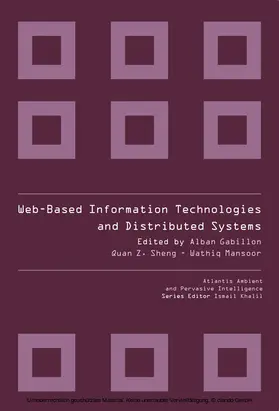 Gabillon / Sheng |  WEB-BASED INFORMATION TECHNOLOGIES AND DISTRIBUTED SYSTEMS | eBook | Sack Fachmedien