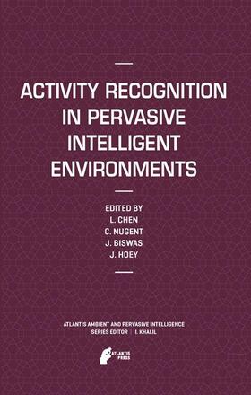 Chen / Hoey / Nugent |  Activity Recognition in Pervasive Intelligent Environments | Buch |  Sack Fachmedien