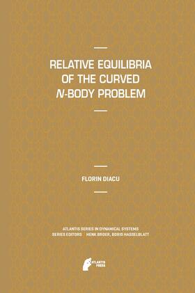 Diacu |  Relative Equilibria of the Curved N-Body Problem | Buch |  Sack Fachmedien