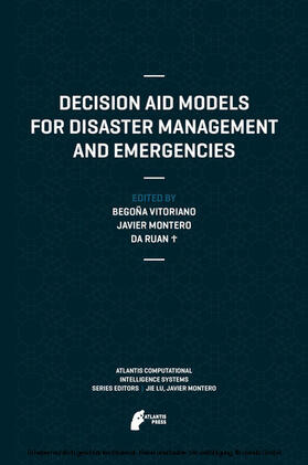 Vitoriano / Montero / Ruan |  Decision Aid Models for Disaster Management and Emergencies | eBook | Sack Fachmedien