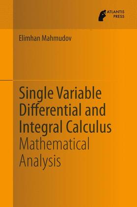 Mahmudov |  Single Variable Differential and Integral Calculus | Buch |  Sack Fachmedien