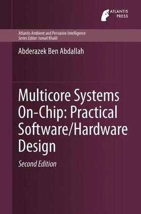 Ben Abdallah |  Multicore Systems On-Chip: Practical Software/Hardware Design | Buch |  Sack Fachmedien