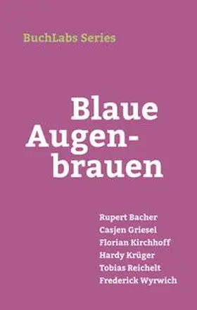 Rupert / Casjen / Florian |  Blaue Augenbrauen | Buch |  Sack Fachmedien