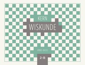  KERN Wiskunde 2 vmbo basis B | Buch |  Sack Fachmedien