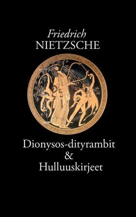 Korkea-aho / Nietzsche |  Dionysos-dityrambit | eBook | Sack Fachmedien