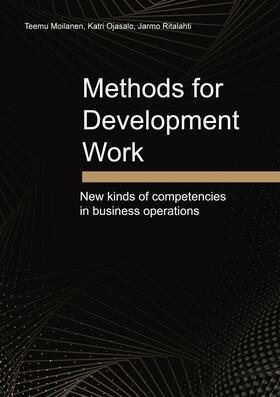 Moilanen / Ojasalo / Ritalahti |  Methods for Development Work | eBook | Sack Fachmedien