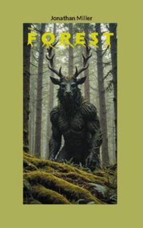 Miller |  The Forest | Buch |  Sack Fachmedien