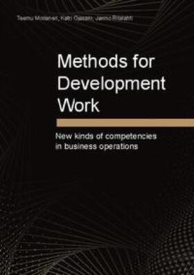 Moilanen / Ojasalo / Ritalahti |  Methods for Development Work | Buch |  Sack Fachmedien