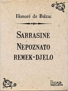 Balzac |  Sarrasine - Nepoznato remek-djelo | eBook | Sack Fachmedien