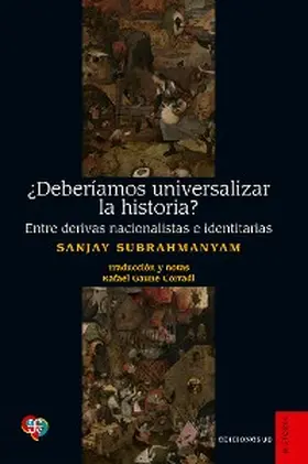 Subrahmanyam |  ¿Deberíamos universalizar la historia? | eBook | Sack Fachmedien