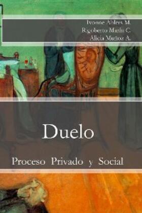 Ahlers Moreno / Marín Catalán / Muñoz Ayala |  Duelo: Proceso Privado y Social | eBook | Sack Fachmedien
